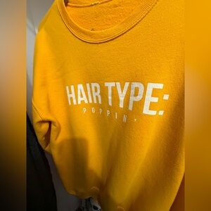 Hair Type Poppin #NaturalHair Clothing Line Vibrant Yellow Hair Type Sweatshirt